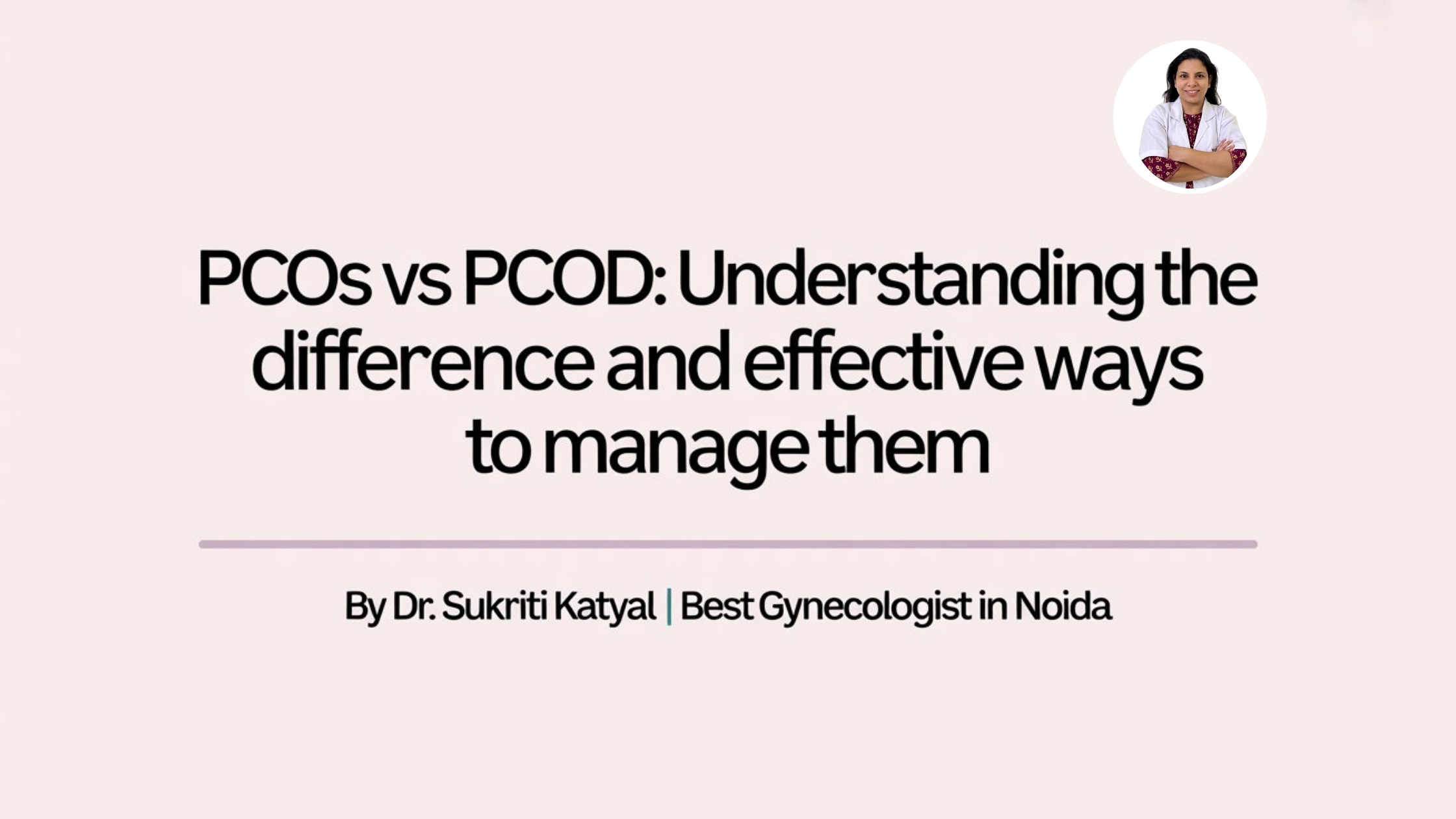 Dr. Sukriti Katyal Blog Banner Image
